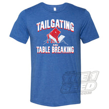 TAILGATING AND TABLE BREAKING